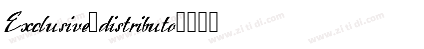 Exclusive distributo字体转换
